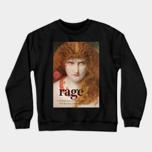 Rage girl Crewneck Sweatshirt